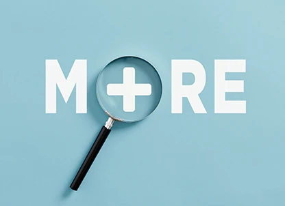 The word "more" is written on a turquoise background. But instead of the O there is a plus and there is a magnifying glass on it.